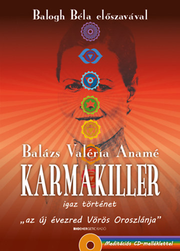Balzs Valria Anam - Karmakiller - Meditcis CD-mellklettel
