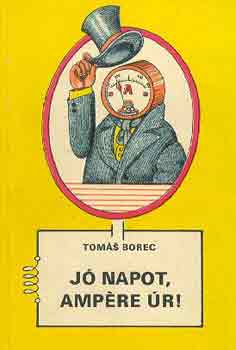 Toms Borec - J napot, Ampre r!