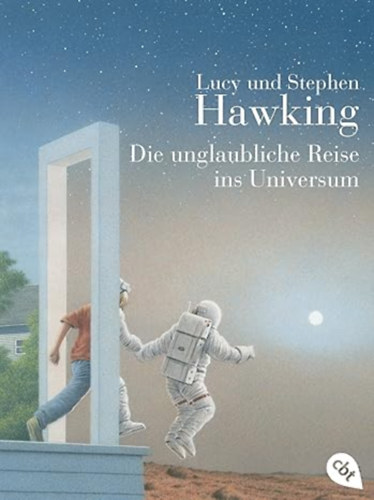 Lucy und Stephen Hawking - Die unglaubliche Reise ins Universum