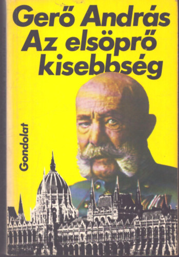 Ger� Andr�s - Az els�pr� kisebbs�g