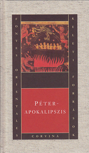 Simonn Pesthy Mnika  (szerk.) - Pter-Apokalipszis (Keleti Forrsok)