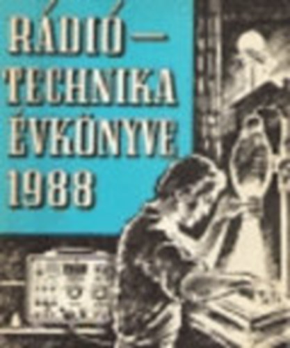 A r�di�technika �vk�nyve 1988