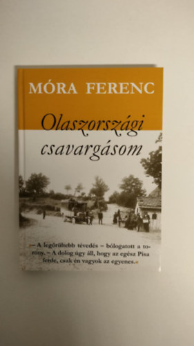 Mra Ferenc - Olaszorszgi csavargsom