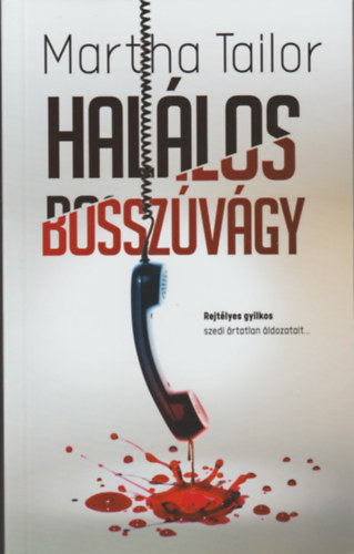 Martha Tailor - Hallos bosszvgy