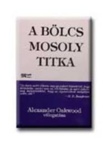 Alexander Oakwood - A b�lcs mosoly titka