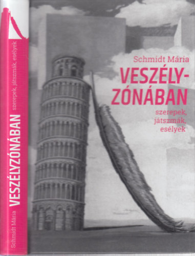 Schmidt M�ria - Vesz�lyz�n�ban (dedik�lt)- Szerepek, j�tszm�k, es�lyek