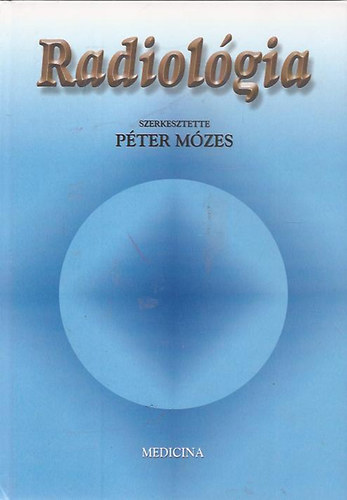 P�ter M�zes - Radiol�gia