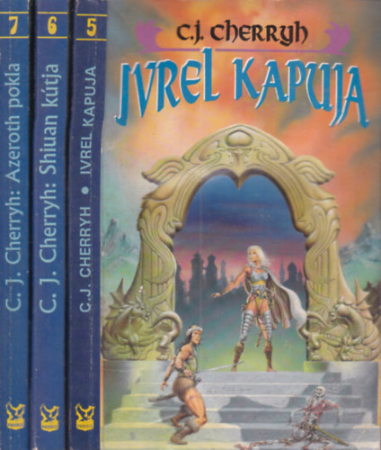 C. J. Cherryh - Morgaine ciklus I-III. (Ivrel kapuja + Shiuan k�tja + Azeroth pokla)