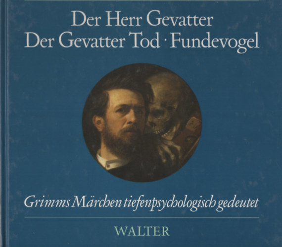 Eugen Drewermann - Der Herr Gevatter - Der Gevatter Tod - Fundevogel