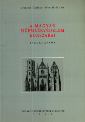 Bardoly I.-Haris A.  (szerk.) - A magyar memlkvdelem korszakai (tanulmnyok)