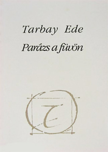 Tarbay Ede - Parzs a fvn