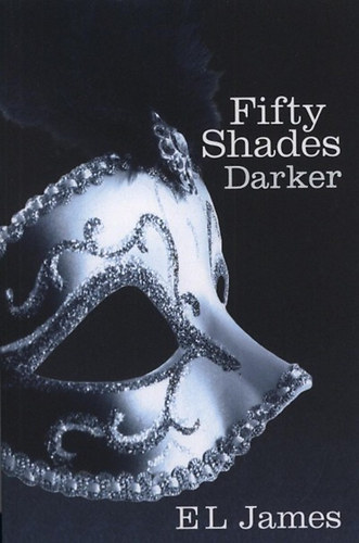 E. L. James - Fifty Shades Darker