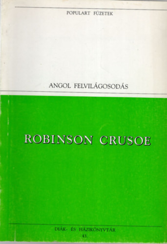Vajda Endre Daniel Defoe (ford.) - Robinson Crusoe - populart füzetek 43.