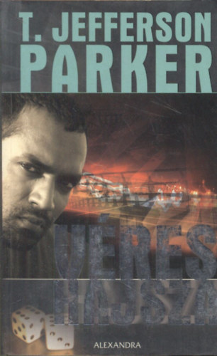 Jefferson T. Parker - Vres hajsza