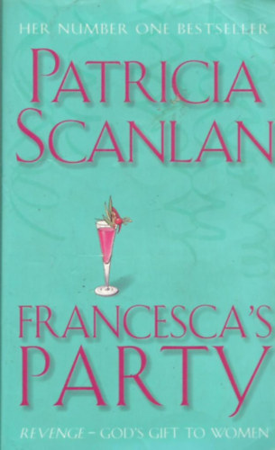 Patricia Scanlan - Francesca's Party