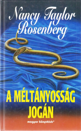 Nancy Taylor Rosenberg - A mltnyossg jogn