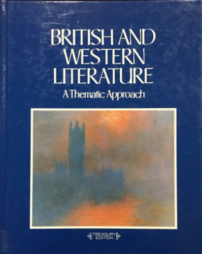 British and Western Literature: A Thematic Approach (McGraw-Hill Literature Series)