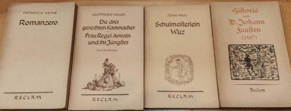 Jean Paul, Gottfried Keller, Heinrich Heine Hans Henning - 4 db életrajz: Sistoria von D. Johann Fausten + Schulmeisterlein Wuz + Die drei gerechten Kammacher/Frau Regel Amrain und ihr Jüngster + Romanzero