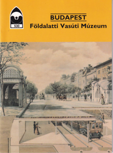 K�czi�nn� Dr. Szentp�teri Erzs�bet - Budapest - F�ldalatti Vas�ti m�zeum