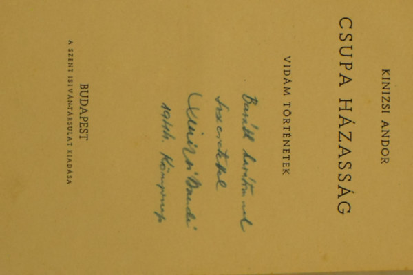 Kinizsi Andor - Csupa házasság