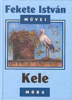Fekete Istvn - Kele