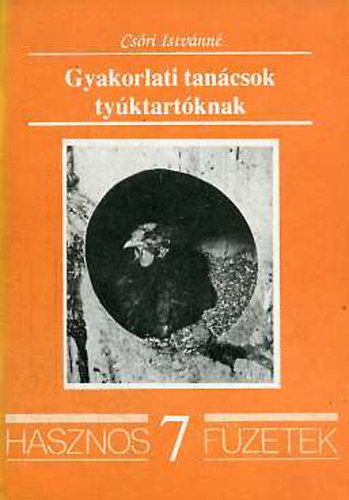 Cs�ri Istv�nn� - Gyakorlati tan�csok ty�ktart�knak