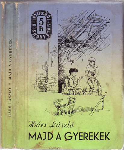 H�rs L�szl� - Majd a gyerekek...