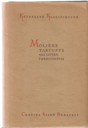 Molire - Tartuffe (Ktnyelv Klasszikusok)
