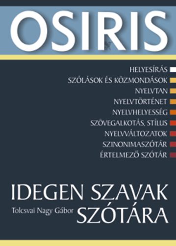 Tolcsvai Nagy Gábor - Idegen szavak szótára 2