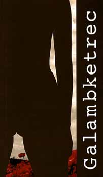 Cziczó Attila - Galambketrec