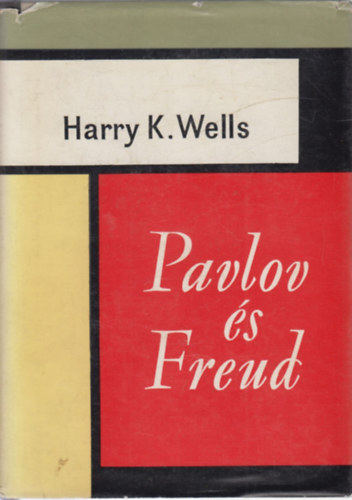 Harry K. Wells - Pavlov �s Freud