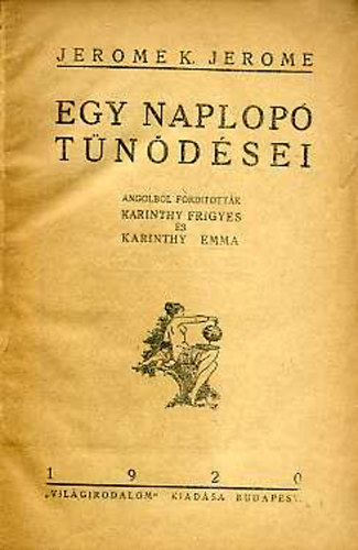 Jerome K. Jerome - Egy naplop� t�n�d�sei