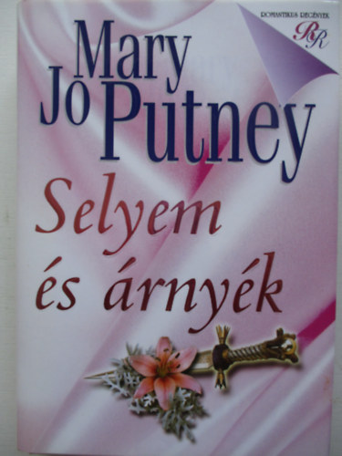 Mary Jo Putney - Selyem s rnyk