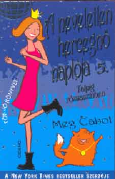 Meg Cabot - A neveletlen hercegn naplja 5. - Talpig rzsasznben