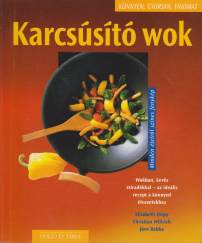 D�pp; Willrich; Rebbe - Karcs�s�t� wok