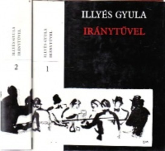 Illys Gyula - Irnytvel I-II.