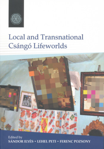 Local and Transnational Cs�ng� Lifeworlds