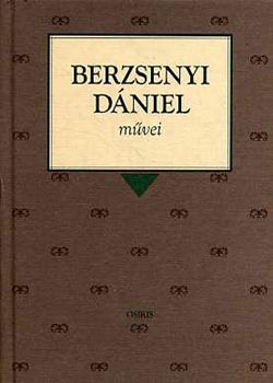 Berzsenyi D�niel - Berzsenyi D�niel m�vei