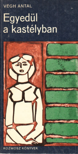 Végh Antal - Egyedül a kastélyban - dedikált