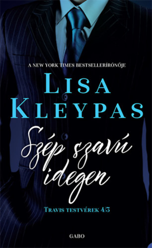 Lisa Kleypas - Szép szavú idegen