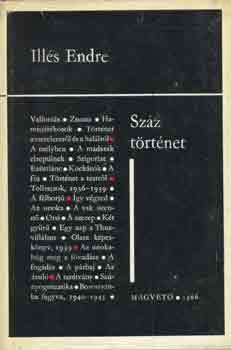 Ill�s Endre - Sz�z t�rt�net I-II.