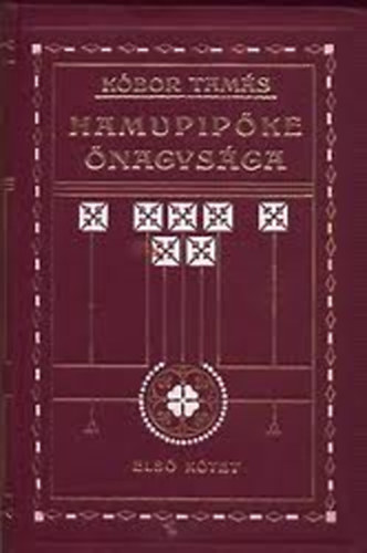 K�bor Tam�s - Hamupip�ke �nagys�ga II.