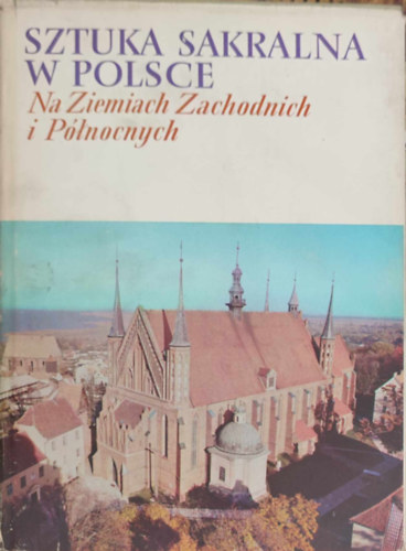 Sztuka saralna w polsce (Szakrlis mvszet Lengyelorszgban - Lengyel nyelv)