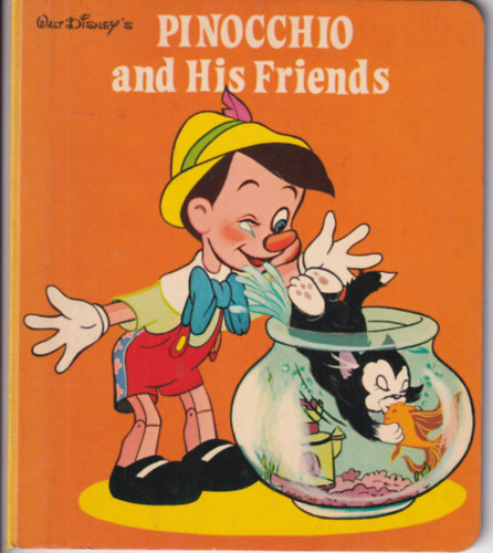 Walt Disney's - Pinocchio and His Friends