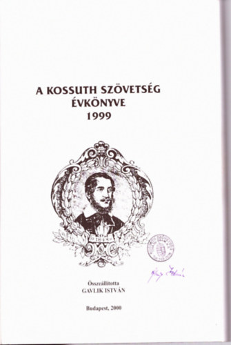 Gavlik Istv�n  (�ssze�ll�totta) - Kossuth Kalend�rium 1848-2001