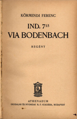 Krmendi Ferenc - Ind. 7.15 via Bodenbach