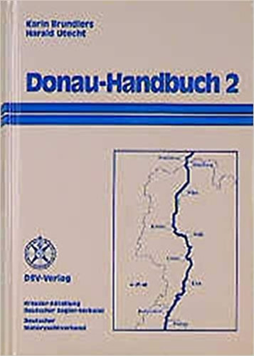 Harald Utecht Karin Brundiers - Donau-Handbuch 2