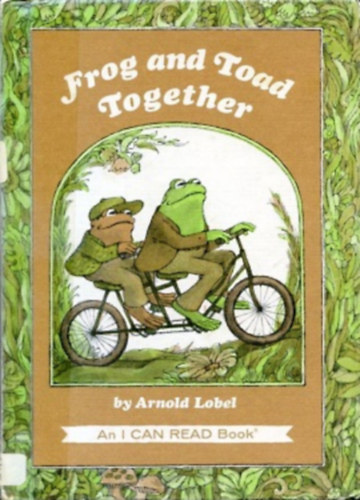 Arnold Lobel - Frog and Toad Together