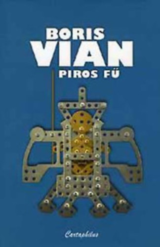 Boris Vian - Piros fű