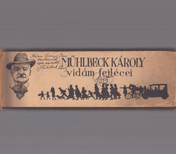 Mhlbeck Kroly - Mhlbeck Kroly vidm fejlcei (dediklt)